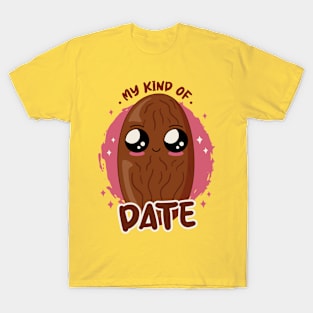 My Kind Of Date Funny Antisocial Single T-Shirt